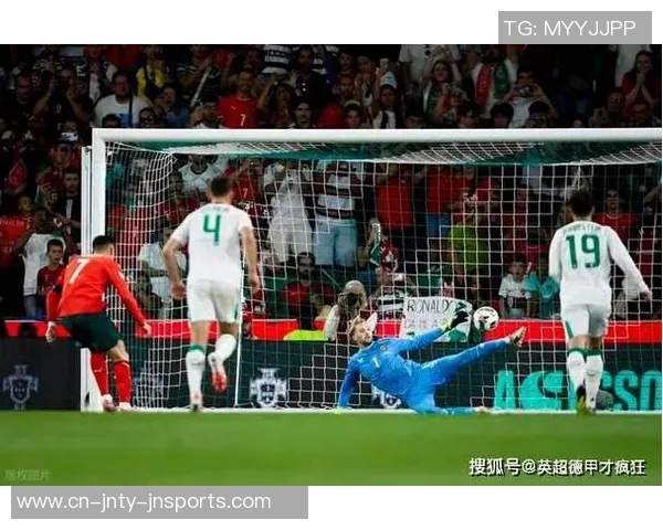 里尔门将单场三次扑救点球回忆瞬间向女友承诺不失球